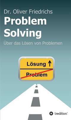 Problem Solving (eBook, ePUB) - Friedrichs, Oliver