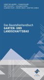 Das Baustellenhandbuch für den Garten- und Landschaftsbau (eBook, ePUB)
