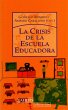 La crisis de la escuela educadora... - Bild 1