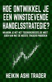 Hoe ontwikkel je een winstgevende handelsstrategie? (eBook, ePUB)