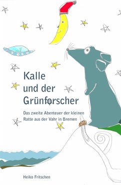 Kalle und der Grünforscher (eBook, ePUB) - Fritschen, Heiko