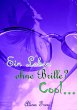 Ein Leben ohne Brille? Cool... (eBook,... - Bild 1