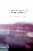 Beyond Semantics and Pragmatics (eBook, ePUB)