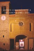 ESTATE CONCERTISTICA DI LAMOLE 1989 - 2018 (eBook, PDF)