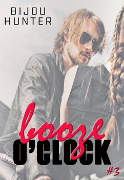 Booze O'clock (White Horse, #3) (eBook, ePUB) - Hunter, Bijou