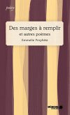 Des marges a remplir et autres poemes (eBook, ePUB) Des marges a remplir et autres poemes (eBook, ePUB)