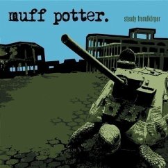 Steady Fremdkörper (Reissue) - Muff Potter