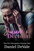 Juliana's Decision (eBook, ePUB) Juliana's Decision (eBook, ePUB)