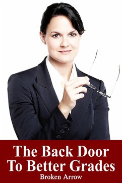 The Back Door To Better Grades (eBook, ePUB) - Arrow, Broken