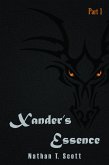 Xander's Essence - Part One (eBook, ePUB) Xander's Essence - Part One (eBook, ePUB)