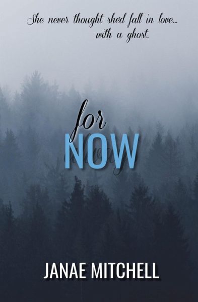 For Now (For Always, #2) (eBook, ePUB) For Now (For Always, #2) (eBook, ePUB)