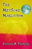 The MetSche Maelstrom (eBook, ePUB)