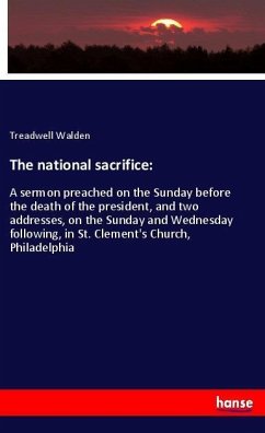 The national sacrifice: - Walden, Treadwell