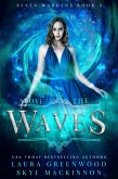 Above the Waves (Seven Wardens, #5) (eBook, ePUB)