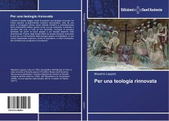 Per una teologia rinnovata - Lapponi, Massimo