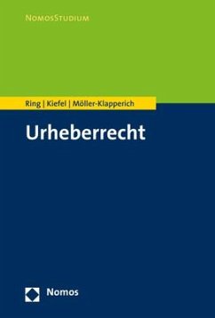 Urheberrecht - Ring, Gerhard;Möller-Klapperich, Julia