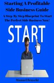 Starting a Profitable Side Business Guide (eBook, ePUB)