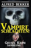 Vampire schlachten! (eBook, ePUB)