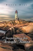 Inspiration for Tough Times (eBook, ePUB)