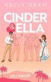 Cinder & Ella (Kellywood, #3) (eBook, ePUB)