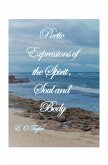 Poetic Expressions of the Spirit, Soul and Body (eBook, ePUB)