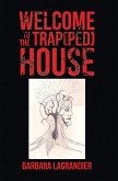 Welcome to the Trap(Ped) House (eBook, ePUB)