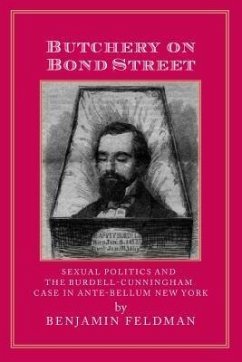 Butchery On Bond Street (eBook, ePUB) - Feldman, Benjamin P