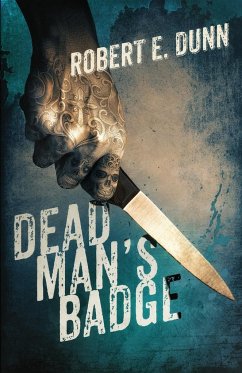 Dead Man's Badge - Dunn, Robert E.
