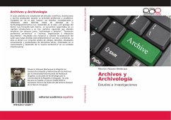 Archivos y Archivología - Vázquez Bevilacqua, Mauricio