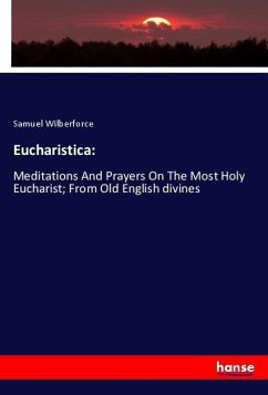 Eucharistica: - Wilberforce, Samuel