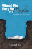 When I Die, Bury Me as a Muslim (eBook, ePUB)