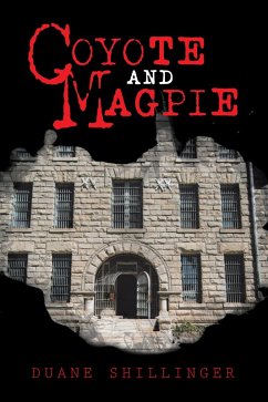 Coyote and Magpie (eBook, ePUB) - Shillinger, Duane