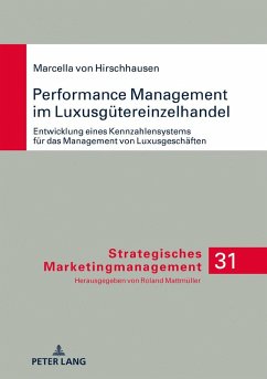 Performance Management im Luxusgütereinzelhandel - Hirschhausen, Marcella