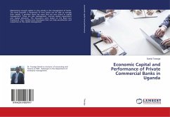 Economic Capital and Performance of Private Commercial Banks in Uganda - Twesige, Daniel