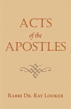 Acts of the Apostles (eBook, ePUB) - Looker, Rabbi Ray