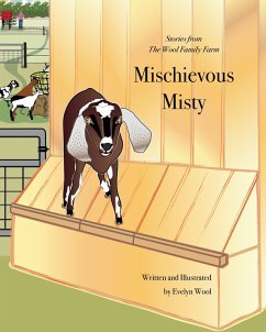 Mischievous Misty (Stories from the Wool Family Farm, #1) (eBook, ePUB) - Wool, Evelyn