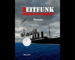 Zeitfunk - Lusitania never happened (eBook, ePUB) - Renz, Marc