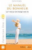 Le manuel du bonheur (eBook, ePUB)