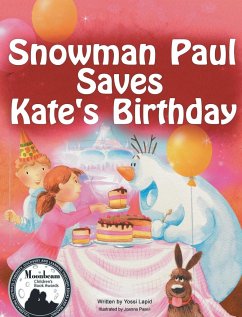 Snowman Paul Saves Kate's Birthday - Lapid, Yossi