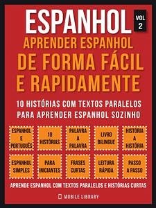 Espanhol - Aprender espanhol de forma fácil e rapidamente (Vol 2) (eBook, ePUB) - Library, Mobile