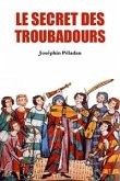 Le Secret des Troubadours (eBook, ePUB)