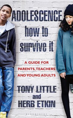 Adolescence: How to Survive It - Little, Tony; Etkin, Herb