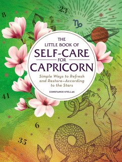 The Little Book of Self-Care for Capricorn - Stellas, Constance