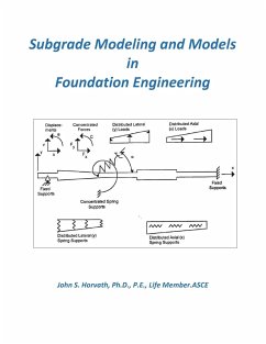 Subgrade Modeling and Models in Foundation Engineering - Horvath, John Stanley