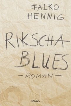 Rikscha Blues - Hennig, Falko