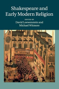 Shakespeare and Early Modern Religion