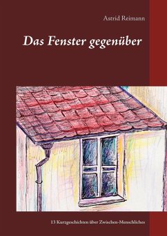 Das Fenster gegenüber - Reimann, Astrid