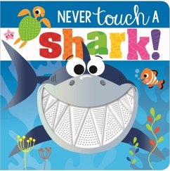 Never Touch a Shark! - Greening, Rosie