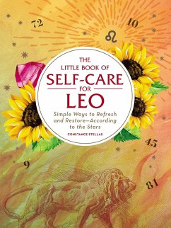 The Little Book of Self-Care for Leo - Stellas, Constance
