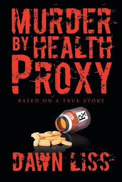 Murder by Health Proxy - Liss, Dawn